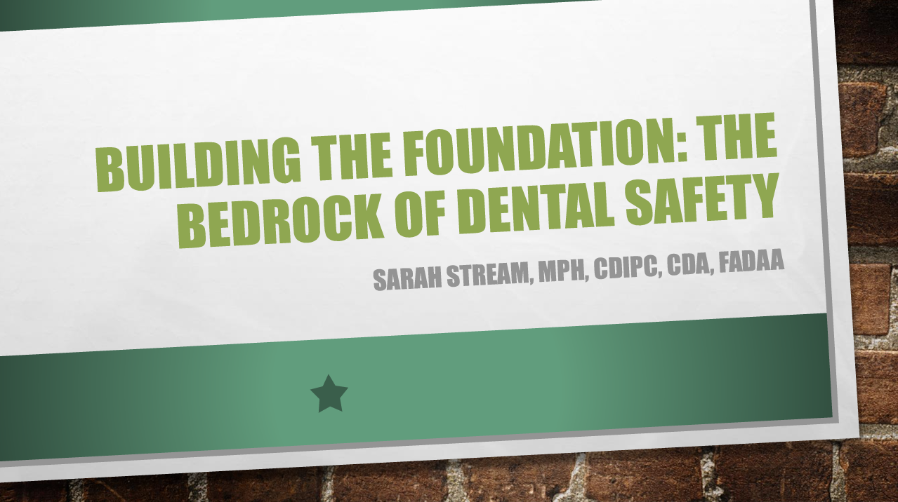 Building the Foundation: The Bedrock of Dental Safety